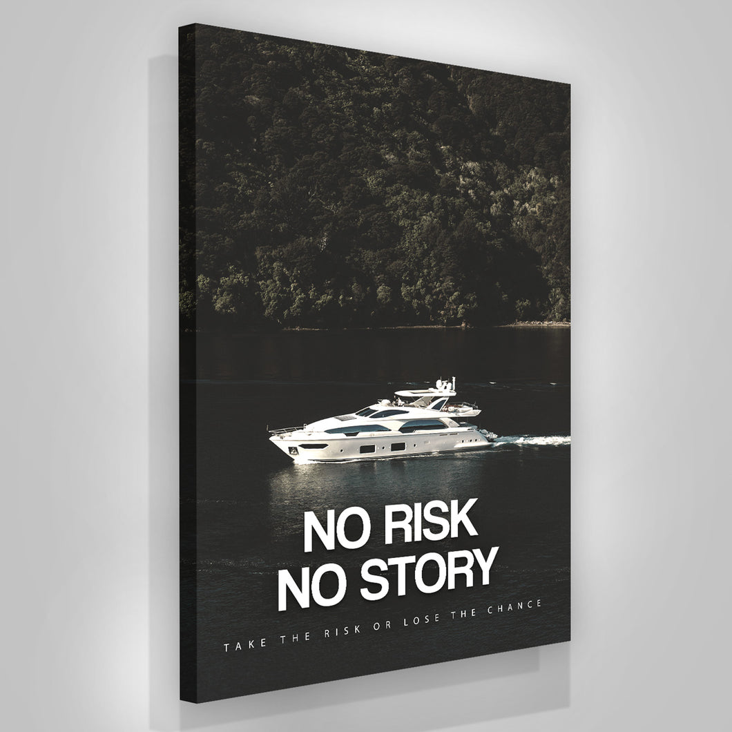 No Risk No Story - Success Hunters Prints