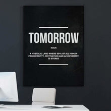 Load image into Gallery viewer, Tomorrow Noun - Success Hunters Prints
