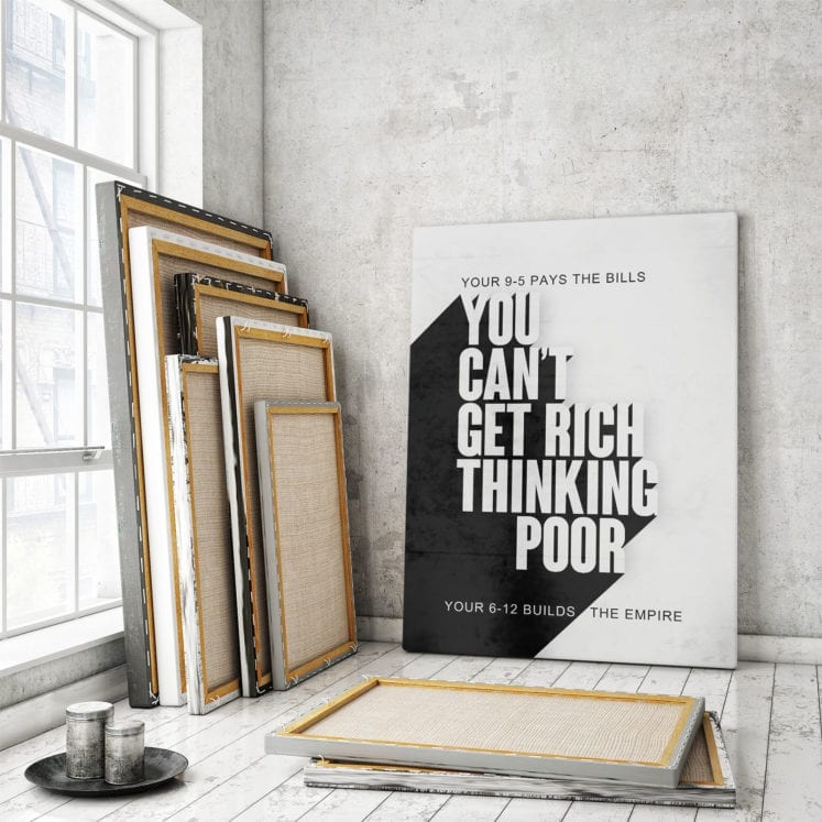 You Can’t Get Rich Thinking Poor - Success Hunters Prints