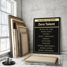 Load image into Gallery viewer, Zero Talent - Success Hunters Prints
