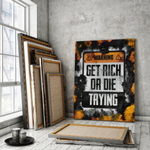 Load image into Gallery viewer, Get Rich Or Die Trying - Success Hunters Prints
