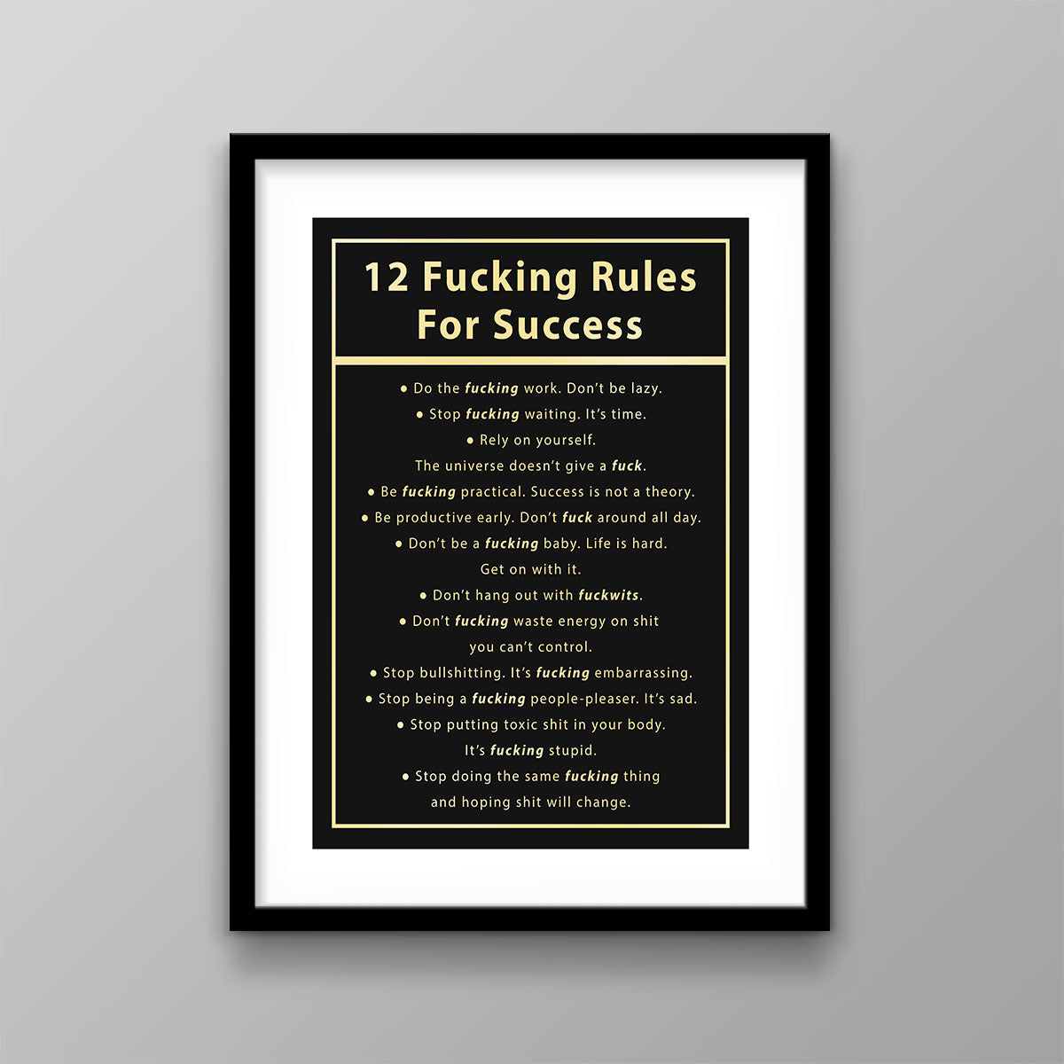 12 Fucking Rules For Success - Success Hunters Prints